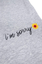 Load image into Gallery viewer, Mia Maples Signature 'I'm Sorry' Joggers